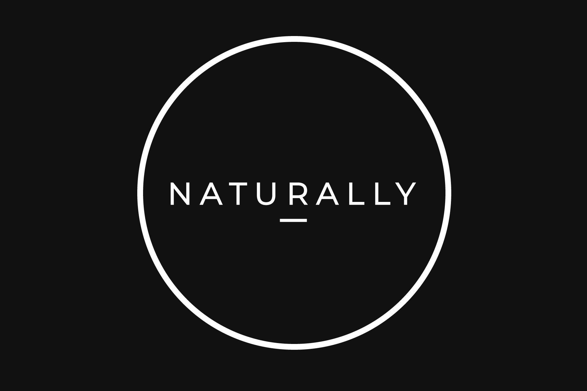 NATURALLY